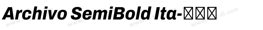 Archivo SemiBold Ita字体转换